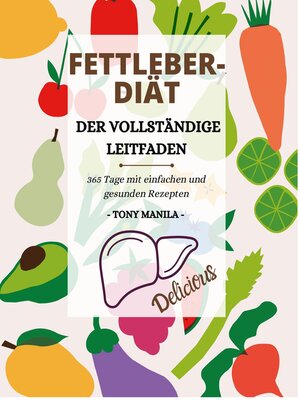 cover image of Fettleber-Diät,  Der vollständige Leitfaden